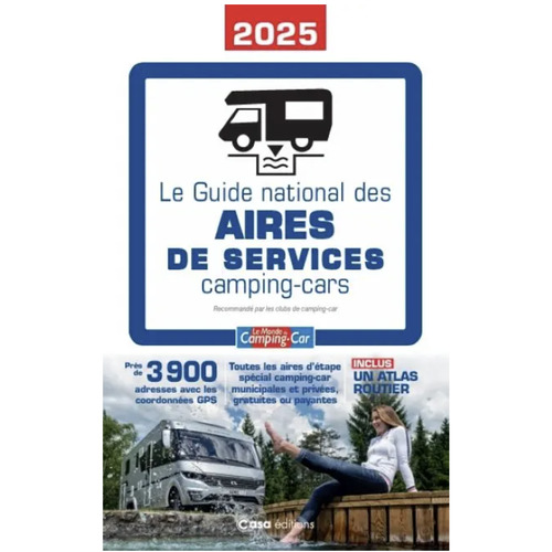 Guide National des Aires de Services Camping-Car - Édition 2025 - LARIVIERE