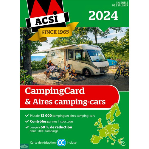NOUVEAU Guide ACSI 2024 + Aires Campingcars + Camping Card
